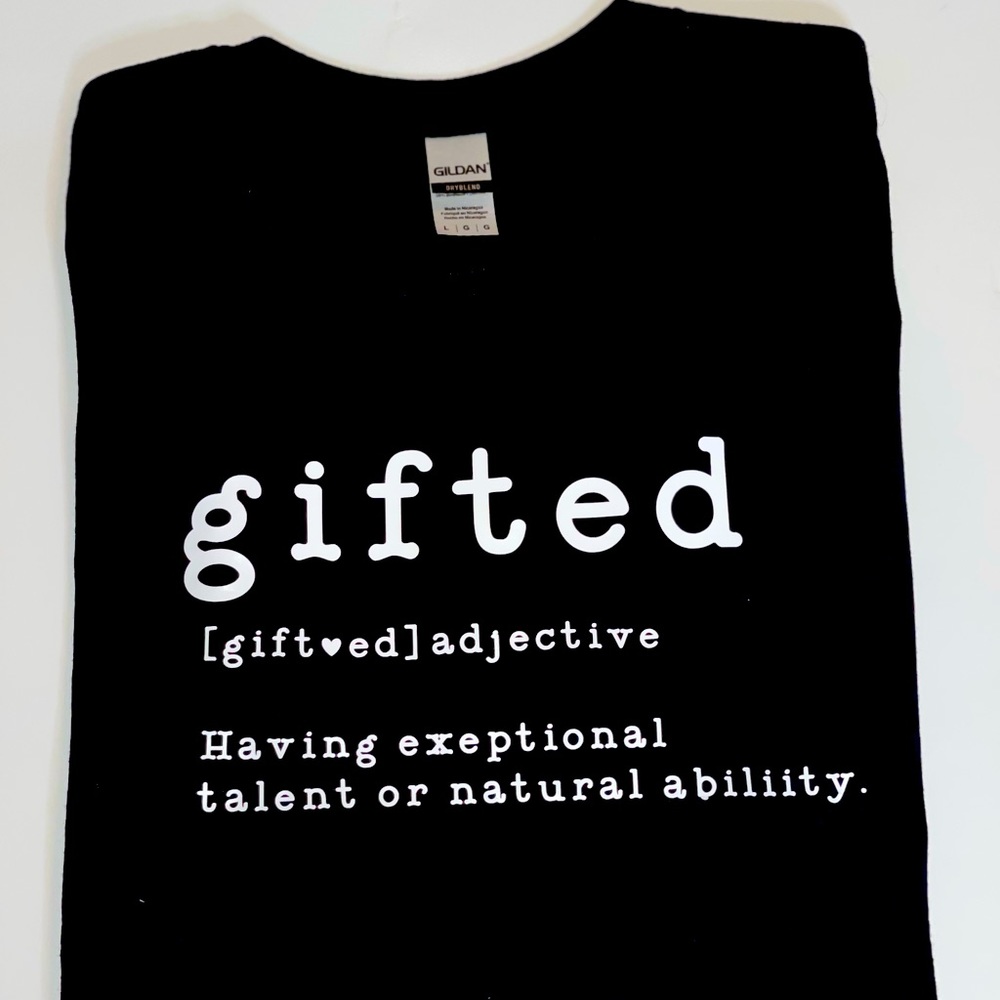 “Gifted” T-Shirt